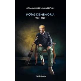 NOTAS DE MEMORIA (1973-2023)