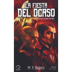 LA FIESTA DEL OCASO