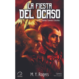 LA FIESTA DEL OCASO