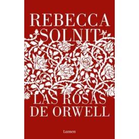 LAS ROSAS DE ORWELL