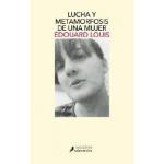 LUCHA Y METAMORFOSIS DE UNA MUJER