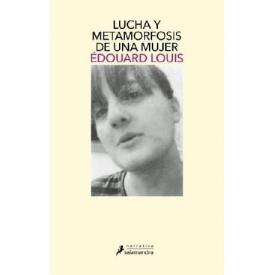 LUCHA Y METAMORFOSIS DE UNA MUJER