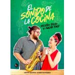 EL SONIDO DE LA COCINA