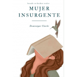 MUJER INSURGENTE