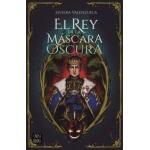 EL REY DE LA MASCARA OSCURA