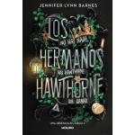 LOS HERMANOS HAWTHORNE UNA HERENCIA EN