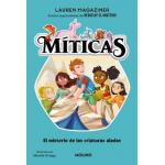 MITICAS EL MISTERIO DE LAS CRIATURAS A