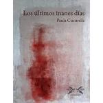 LOS ULTIMOS INANES DIAS