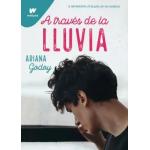 A TRAVES DE LA LLUVIA
