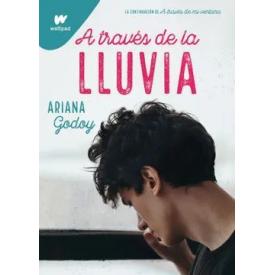 A TRAVES DE LA LLUVIA