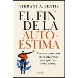 EL FIN DE LA AUTOESTIMA