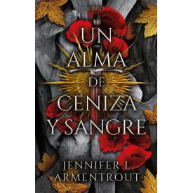 UN ALMA DE CENIZA Y SANGRE