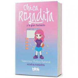 CHICA ROSADITA Y LA GRAN HACKATON