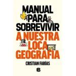 MANUAL PARA SOBREVIVIR A NUESTRA LOCA