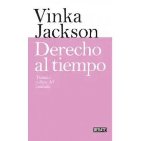DERECHO AL TIEMPO TRAUMA Y ETICA DEL C