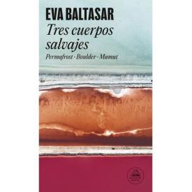 TRES CUERPOS SALVAJES