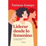 LIDERAR DESDE LO FEMENINO