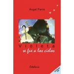 VIOLETA SE FUE A LOS CIELOS