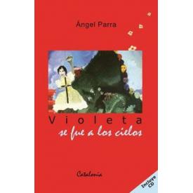 VIOLETA SE FUE A LOS CIELOS