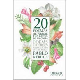 20 POEMAS AL ARBOL Y UN CACTUS DE LA C