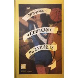 MUJERES CHILENAS INOLVIDABLES