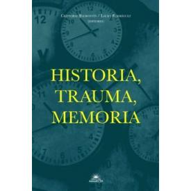 HISTORIA TRAUMA MEMORIA
