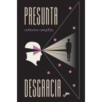 PRESUNTA DESGRACIA