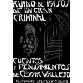 RUIDO DE PASOS DE UN GRAN CRIMINAL