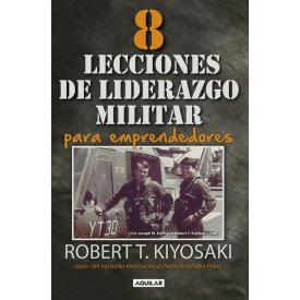 8 LECCIONES DE LIDERAZGO MILITAR