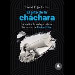 EL ARTE DE LA CHACHARA