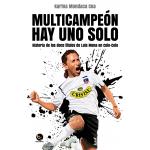 MULTICAMPEON HAY UNO SOLO