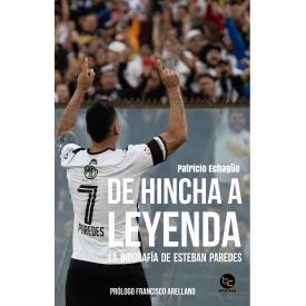 DE HINCHA A LEYENDA