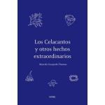 LOS CELACANTOS Y OTROS HECHOS EXTRAORD
