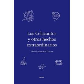 LOS CELACANTOS Y OTROS HECHOS EXTRAORD