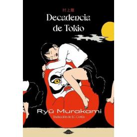 DECADENCIA DE TOKIO