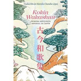 KOKIN WAKASHUU PRIMERA ANTOLOGIA IMPER