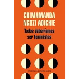 TODOS DEBERIAMOS SER FEMINISTAS