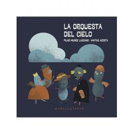 LA ORQUESTA DEL CIELO