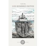 LOS HOMBRES ROTOS