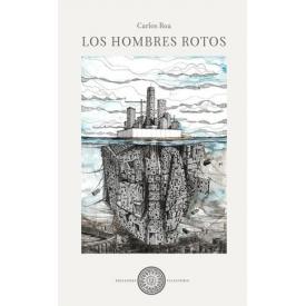 LOS HOMBRES ROTOS