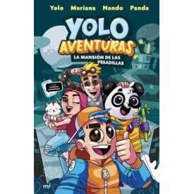 YOLO AVENTURAS LA MANSION DE LAS PESAD