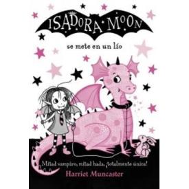 ISADORA MOON SE METE EN UN LIO