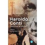 HAROLDO CONTI CAMINOS AL ANDAR