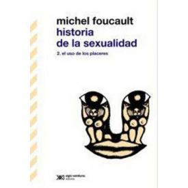 HISTORIA DE LA SEXUALIDAD 2 EL USO DE