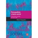 PSICOANALISIS Y TEORIA SOCIAL
