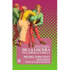 HISTORIA DE LA LOCURA EN LA EPOCA CLAS