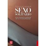 SEXO SOLITARIO UNA HISTORIA CULTURAL D
