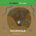 MI ARBOL MI CASA HORMIGA
