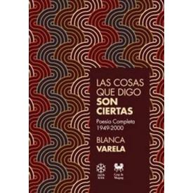 LAS COSAS QUE DIGO SON CIERTAS POESIA