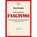 COMO FUNCIONA EL FASCISMO